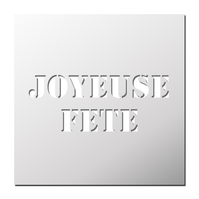 Pochoir Joyeuse Fête