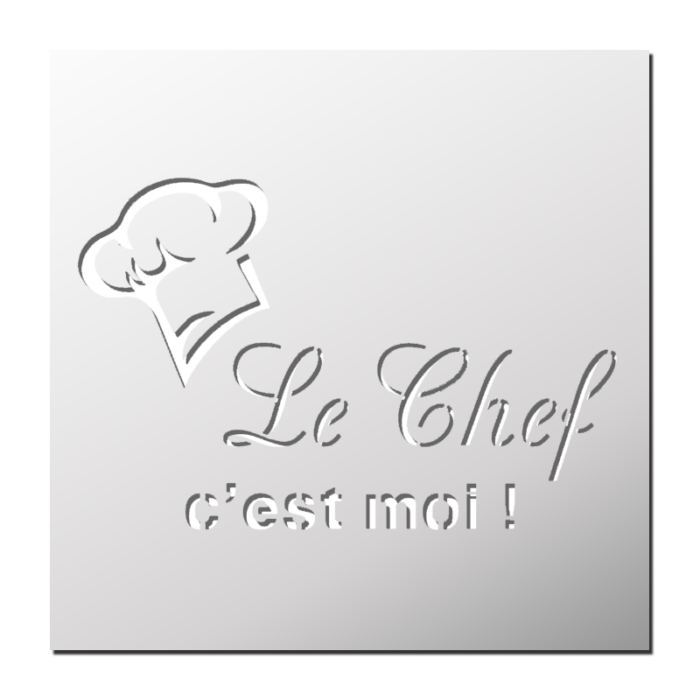 Pochoir Le chef c'est moi