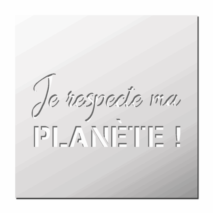 Pochoir Je respecte ma planète