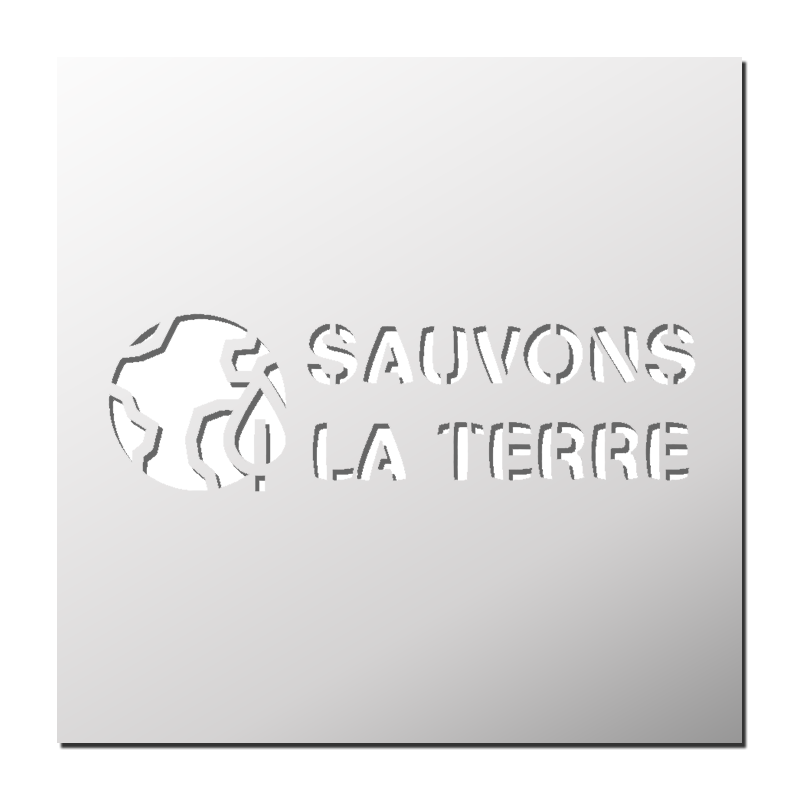 Pochoir Sauvons la TERRE