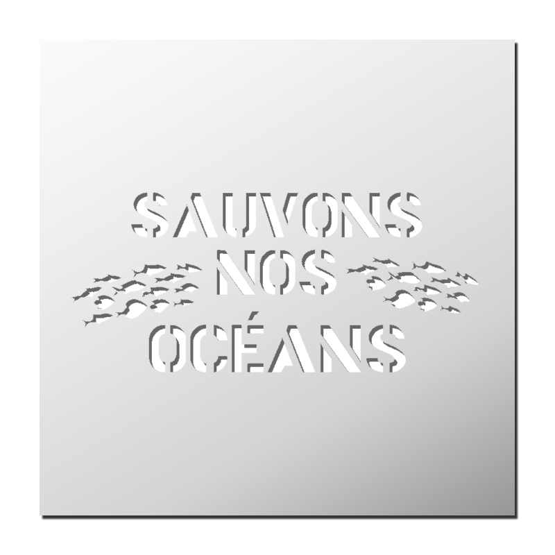 Pochoir Sauvons nos Océans